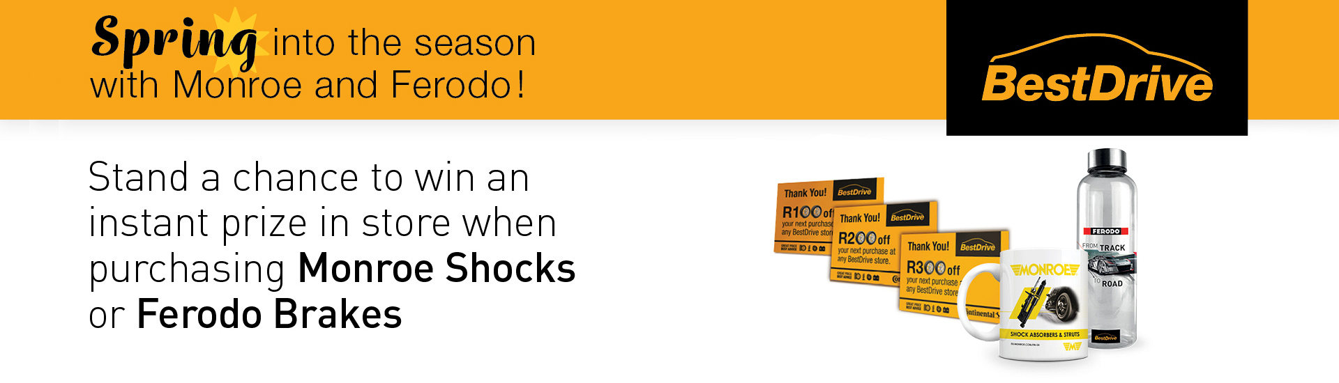 Stand a chance to win an instant prize in store when purchasing Monroe Shocks or Ferodo Brakes. promotion-15-springintoseason_1920x550.jpg